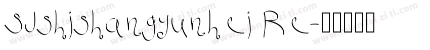 SJshishangyunhei Re字体转换
